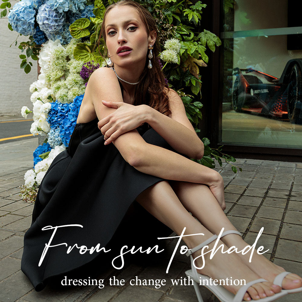 From Sun to Shade: Dressing the Change with Intention