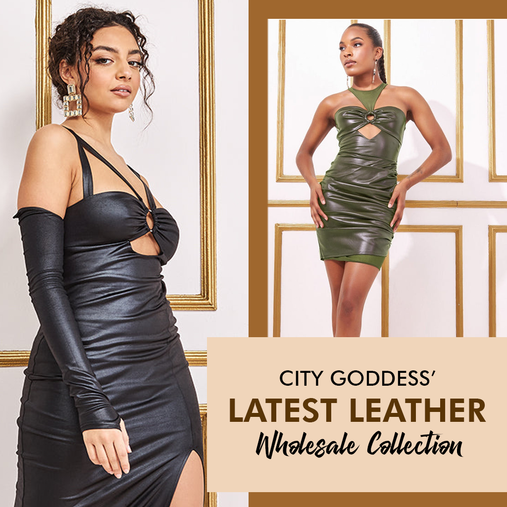 City Goddess' Top Picks for Wholesale Leather Fashion